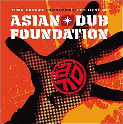 time_freeze_1995_2007_the_best_of_asian_dub_foundation