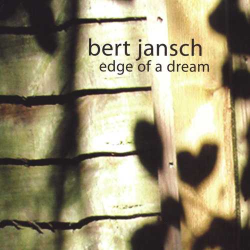 Allmusic album Review : The couple of years leading up to the release of Edge of a Dream found Bert Jansch getting hip again, with former Suede man Bernard Butler and British guitar hero Johnny Marr singing his praises. Butlers on board for this album, but so is (surprisingly, perhaps) Hope Sandoval. For anyone familiar with Jansch outings like 2000s Crimson Moon, there are few surprises. A fair number of new compositions are featured, such as the title track and "All This Remains," but also some old songs like "I Cant Keep from Crying Sometimes" and Richard Fariñas "Quiet Joys of Brotherhood," both of which play to Janschs strengths. Hes not the worlds greatest singer by any stretch of the imagination, but hes developed his own quiet way of putting a lyric across. The guests tend to be reverent, as if theyre gathered around the feet of the master (which, considering Jansch was recording before they were born, is apt), with the pointed exception of Dave Swarbrick, whose career has been as long as Janschs (as is Ralph McTells, whose harmonica work is very graceful), and whose fiddle work is wild and rapturous, a counterpoint to the more contained, shaded styles of the others. Its a carefully arranged record, subdued overall. Jansch himself is never flashy on the guitar (even when he ventures, unusually, onto electric), but he doesnt need to be -- he proved everything years ago. The man is class. edge_of_a_dream