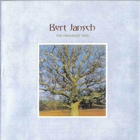 Allmusic album Review : As Colin Harper points out in the liner notes, Bert Jansch has sometimes been viewed as folk hero from yesteryear. He argues that Jansch has continued to be an important voice in contemporary folk, and that The Ornament Tree, recorded in 1990, is worthy of his early-to-mid-70s work. While it may be a stretch to compare it to a great album like 1973s Moonshine, there is little doubt that Jansch continued to be a vital artist. The overall sound of The Ornament Tree is quite uniform, filled with Celtic fiddles and flutes, and the song choices are a nod toward tradition. Ballads like the title cut and "The Rambling Boys of Pleasure" tell tales of lost love and warn of the pitfalls of roving, while "The Dreamers" is a wistful salute to the romantics of the world. The evocative "The Mountain Streams" conjures up the magic of a forest and a mysterious love, of two strangers who meet, part, and agree to meet again in another season. Jansch is in good voice throughout, and his guitar work is excellent as always. The supporting players provide sympathetic accompaniment and top-notch solo work throughout the album. Two instrumentals, "The Rocky Road to Dublin" and "Lady Fair," have been included. The first features the lovely fiddle of Peter Boyle and the latter, the superb whistle playing of Maggie Boyle. The production by Michael Klein has taken the rougher edges from the acoustic instruments, smoothing out the overall sound. This approach gives the album a more contemporary feel. For Jansch fans, or for those who love good acoustic music with a Celtic twist, The Ornament Tree will be a satisfying album. the_ornament_tree