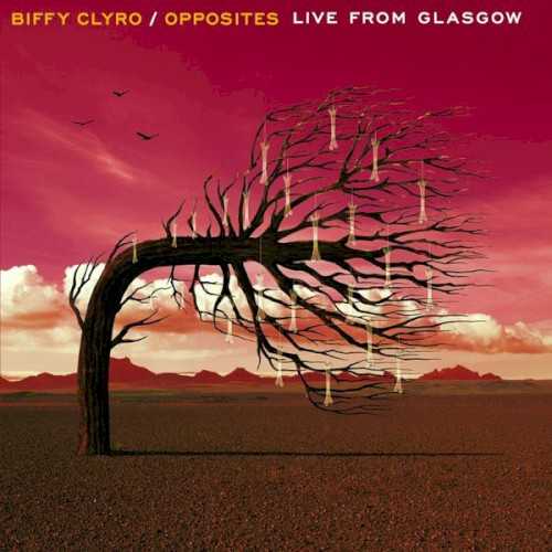 opposites_live_from_glasgow