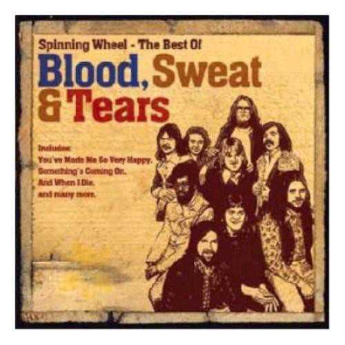 Allmusic album Review : Picking up on the horn-driven pop-soul approach of the Buckinghams, Blood, Sweat & Tears turned out a series of impressive singles in the late 60s, led by the forceful vocals of lead singer David Clayton-Thomas. This 15-track collection has the essentials, including "Spinning Wheel," a fine version of Laura Nyros "And When I Die," "Hi-De-Ho," and the propulsive "Go Down Gamblin," and for casual listeners, at least, it should fill the bill. spinning_wheel_the_best_of_blood_sweat_tears