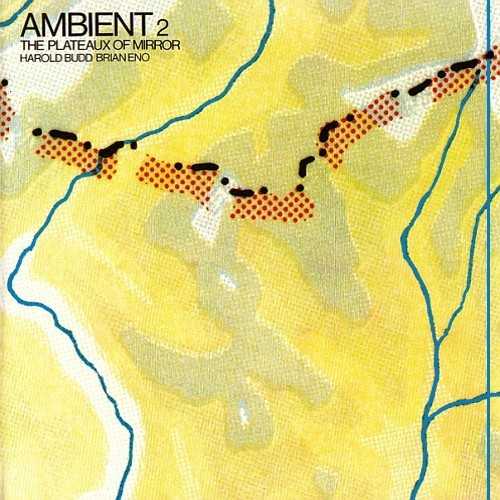 ambient_2_the_plateaux_of_mirror