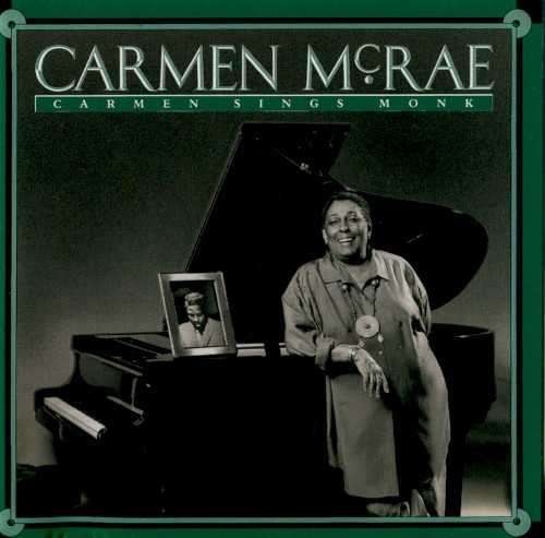 Allmusic album Review : Carmen McRae, a good friend of Thelonious Monk, sang 13 of his songs (two of which are also heard in different live versions) on this memorable project. Half of the lyrics are by Jon Hendricks, while the remainder were written by Abbey Lincoln ("Blue Monk"), Bernie Hanighen, Sally Swisher, or Mike Ferro. On all but the two concert performances, McRae is assisted by tenor saxophonist Clifford Jordan, pianist Eric Gunnison, bassist George Mraz, and drummer Al Foster; Mrazs solos are particularly impressive, although everyone is in sensitive form. The live recordings give listeners two more chances to acknowledge the uniqueness of tenor saxophonist Charlie Rouses tone. As for McRae, her phrasing has rarely sounded better than on this classic set, and it is a particular pleasure to hear her interpret the intelligent lyrics and unusual melodies. "Dear Ruby" ("Ruby, My Dear") and "Listen to Monk" ("Rhythm-A-Ning") are among the high points of the essential and very delightful CD. An inspired idea and one of the best recordings of Carmen McRaes career. carmen_sings_monk