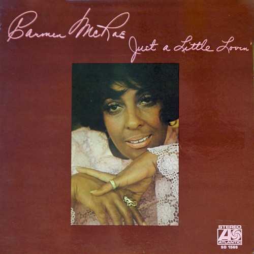Allmusic album Review : Released in 1970, Just a Little Lovin was the fourth (and last) studio album Carmen McRae cut for Atlantic Records in the late 60s/early 70s. The albums were for the most part a mix of pop and jazz songs with a decidedly pop angle. Just a Little Lovin isnt too different, though it leans more toward the soulful end of the street. Producer Arif Mardin put McRae together with the Dixie Flyers studio band, backup singers extraordinaire the Sweet Inspirations, and an all-star horn section led by King Curtis, and then let her loose on the usual Beatles covers (a lifeless "Something," a very relaxed and sensual "Here, There and Everywhere," and a dramatic take on "Carry That Weight") and pop tunes like Jimmy Webbs "Didnt We" and Laura Nyros "Goodbye Joe." So far, so half decent. Where the album really takes off is on the tracks that sound more down-home and Southern, like those cribbed from Dusty in Memphis ("Just a Little Lovin," "Breakfast in Bed"), the Willie Dixon blues "I Love the Life I Live," and the tracks written by Tony Joe White (the funky-as-dirt "I Thought I Knew You Well" and "I Want You"). The band sounds totally in the groove on these cuts and McRae responds with some supremely gritty performances. As with all her other Atlantic records, its a mixed bag but well worth picking up for Carmen McRae fans -- and if you arent one, you should be! just_a_little_lovin