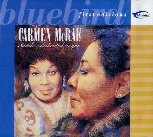 Allmusic album Review : The follow-up to the essential Carmen Sings Monk is a tribute to the recently deceased Sarah Vaughan that ranks at the same very high level. Carmen McRaes final recording finds the singer backed by the Shirley Horn Trio (unfortunately, Horn turned down McRaes request to sing a bit) on 13 numbers associated with Sassy, plus Carroll Coates original "Sarah." On such songs as "Poor Butterfly," "Misty," "Tenderly," "Ill Be Seeing You" and even "Send in the Clowns," McRae brings back the spirit (and some of the phrasing) of Sarah Vaughan while still sounding very much like herself. This very well-conceived tribute is a classic of its kind and a perfect swan song for Carmen McRae. sarah_dedicated_to_you