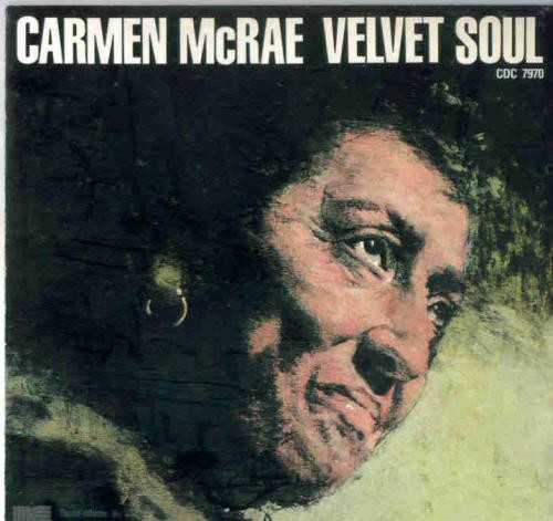 Allmusic album Review : Recent reissue of early 70s material on the Groove Merchant label. McRae was doing mix of standards, ballads, a little blues, and some originals, and was also experimenting with some soul jazz. These are not as well done as her material on some other labels, but are interesting for showing the mood of a label in the transitional 70s. velvet_soul