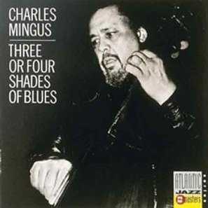 Allmusic album Review : In spite of the electric guitars, which dont really fit that well, the title track is one of the more successful Charles Mingus efforts at extended composition. The list of section titles for the work is a valuable document in itself; it includes the "Super Bebop Blues (Check Bird Out)" with George Coleman and the dudes who are advancing group improvisation, while USA press ignores them. And still does. Not his best work, but not without merit. three_or_four_shades_of_blues