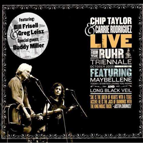 Allmusic album Review : If youre a fan of roots rock and Texas country music, then this disc will kind of take your breath away before you even hear a note. The pairing of singer/songwriter Chip Taylor and fiddler/singer Carrie Rodriguez has been an inspired one ever since they started making albums together in 2002. On this live album (recorded in Germany at the triennial celebration of the Ruhr region) they are joined by a band that includes pedal steel player Greg Leisz as well as -- get this -- famed jazz/country/experimental guitarist Bill Frisell. The music is by turns soulful and rollicking, with dips into the old book of country standards (Merle Haggards "Today I Started Loving You Again," Johnny Cashs "Big River") and the slightly less old book of rock & roll standards (Chuck Berrys "Maybellene," Taylors own "Wild Thing"). Most of the remainder are relatively contemporary songs written by Taylor, and several things jump out at you about them: Taylors own strong voice, Rodriguezs gorgeously reedy harmony vocals, and the almost otherworldly beauty of the live arrangements. A good portion of the credit for that beauty goes to Frisell, who is at his best in a setting like this -- spinning out his heartbreakingly lovely guitar lines in ringing, shimmering layers. But even if he were absent, songs like the Taylor/Rodriguez duet "Once Again One Day You Will Be Mine" and the quasi-religious "Oh Set a Light" would stand beautifully on their own. Not to mention Rodriguezs sturdily rocking arrangement of the traditional fiddle tune "Elzics Farewell" and the two numbers that close out the set -- a quiet version of "Angel of the Morning" (yes, thats a Taylor song as well) and a startlingly sexy version of "Wild Thing." Brilliant. live_from_the_ruhr_triennale