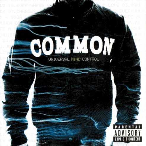Allmusic album Review : The eighth Common album was originally titled "Invincible Summer," but delays slid its release back to December. Though Mortal Winter mightve been more apt, Universal Mind Control does correctly point toward a lighter, less cerebral set relative to the MCs discography from The Resurrection onward. The glinting "Change" is a track filled with hope and optimism about younger generations and the rise of Obama, and "Inhale," another standout, carries a surplus of uplift and urgency. Otherwise, Commons here to have a good time, no strings attached, with uneven results. Occasionally adopting a casual old-school flow, best heard on the neo-Bambaataa electro throwback title track, he spends most of his time boasting about his prowess, whether hes referring to being on the mike or in the bedroom. At the albums lowest, he sounds uncomfortably out of character, as on "Announcement"; its stern beat, one of the seven provided by the Neptunes, resembles a Clipse cast-off, pushing Common into ill-suited thuggishness. The sluggish, mindless "Punch Drunk Love" ("My ungh is in your body/My ungh is in your mind") and "Sex 4 Suga" ("Girl, ooh, you look ungh") are nearly as dire, likewise sacrificing cleverness for bluntness. The albums last two tracks, production-wise, depart from hip-hop and will hopefully send some listeners back to the flawed greatness of Electric Circus. "What a World" features some of Commons most enjoyable, if simplistic, old-school rhymes, but the song is impaired by its dance-rock/Rapture-knockoff backdrop; and even with some of Commons most energized lines appearing as late as midway through the much more effective "Everywhere," the Dungeon Familys Mr. DJ (who produced two other tracks) drops some low-slung sci-fi synth-funk for Martina Topley-Birds spaced vocal feature. universal_mind_control
