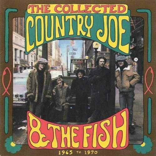 the_collected_country_joe_and_the_fish_1965_to_1970