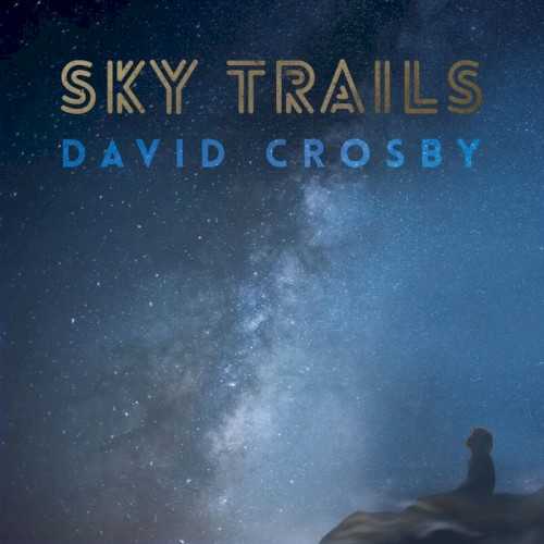 Allmusic album Review : With an unexpected vigor, David Crosbys late-career renaissance continues as he delivers Sky Trails, his third solo effort in four years. Arriving hot on the heels of 2016s Michael League-produced Lighthouse, Sky Trails splits the difference between its predecessors spare acoustic ruminations and the singer/songwriters fascination with jazz. Produced by his multi-instrumentalist son, James Raymond, much of this set brandishes a full band as Crosby and his collaborators explore Steely Dan-style grooves on the funky opener, "Shes Got to Be Somewhere," or politicized jazz-folk on the harmony-stacked "Capitol." On the gentler, more introspective side, piano ballads like "Before Tomorrow Falls on Love" and the excellent "Home Free" distinctively recall the mid-70s experimental heyday of longtime friend and peer Joni Mitchell, whose gorgeous "Amelia" Crosby faithfully covers here. Tonally and instrumentally, quite a bit of Sky Trails shares a kinship with Mitchell masterpieces like Hejira and The Hissing of Summer Lawns, utilizing fretless bass, jazz piano, soprano sax, and unconventional chord structures. On the folkier side, another highlight is the lovely acoustic title cut, co-written and co-sung by North Carolina singer/songwriter Becca Stevens. As a whole, Crosby touches on a number of pleasing themes and sounds on Sky Trails, lending his sweet tenor and trademark harmonies to material of surprisingly high quality given his recent prolificacy. sky_trails