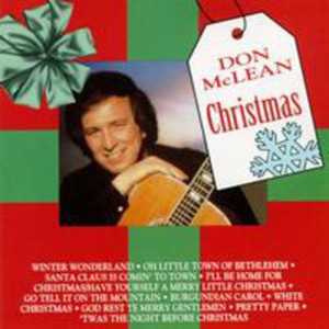 Allmusic album Review : Don McLeans first seasonal outing is a warm and lush affair, recorded with orchestral backing and vocals from the Jordanaires; highlights include renditions of "Winter Wonderland," "Santa Claus Is Coming to Town," "Go Tell It on the Mountain" and "Pretty Paper." christmas