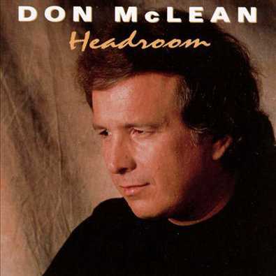 Allmusic album Review : Don McLean released several albums between 1981 and 1991, but all of them could be considered side projects, including a live record (Dominion), a compilation containing some new tracks (Greatest Hits Then & Now), a couple of collections of covers (For the Memories and For the Memories, Vols. 1 & 2), a country LP (Love Tracks), and a holiday release (Christmas). What he did not do for ten years was make an album like the ones he was known for, consisting entirely or mostly of his own original material. Headroom, with ten new McLean compositions, was his first such recording since 1981s Believers. On it, this 45-year-old 60s liberal looked at America a decade into the Reagan/Bush years and did not like what he saw. His criticism began with the lead-off title song, which featured topical lyrics touching on such contemporary matters as the Savings & Loan scandal, set to a rock & roll arrangement. The second song, "Fashion Victim," had a synthesized dance/pop sound, all the better to support a lyric attacking media trends in the social and political realms. "How did the land of Jefferson, how did the land of King/Become the land of hamburgers and raisins that can sing?," McLean asked. "Roosevelt was crippled, Lincoln was a geek/Theyd never get elected, their clothes were never chic." The musical track might have sounded like something on MTV, but it wasnt likely to turn up there, and that was the idea. Next came the ballad "1967," in which a man recalled his friend who went to Vietnam with him and never came back. After this trio of socially conscious and bitter songs, the album turned somewhat more philosophical and occasionally romantic, including the love songs "One in a Row" and "Siamese Twins (Joined at the Heart)," but Headroom remained, on the whole, a collection of bitingly critical songs on which McLean, with his usual eloquence, set out his indictment of the state of things, circa 1991. headroom
