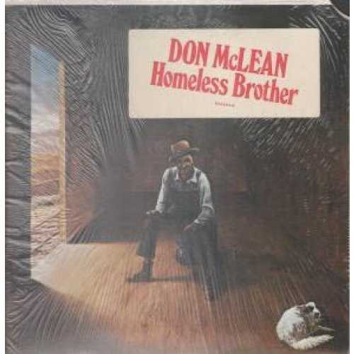 Allmusic album Review : After taking an album off as a songwriter with the all-covers collection Playin Favourites in 1973, Don McLean returned to providing most of the compositions on his fifth LP Homeless Brother in 1974. It was an ambitious work, which he signaled by a sleeve note on the back cover in which he described "the vision of this album...growing within...." That vision, or concept, seemed to be embodied in the title and corresponding album cover, a painting of a hobo inside a boxcar. And, indeed, in song after song, notably the title track, which found McLean being accompanied by his mentor, Pete Seeger, on background vocals, there were references to hoboes and hoboing. (The record was dedicated to Lee Hays, Seegers partner in the Weavers.) But there was also an entirely different concept at work on Homeless Brother, one that to some extent contradicted the hobo theme. That concept was also suggested in the original packaging, which was a glossy gatefold LP cover, the actual album sleeve containing both the lyrics and lengthy lists of high-priced studio musicians including horn and string sections working at the behest of producer Joel Dorn. All this suggested a major recording effort and a big release with the big sales such a release was intended to garner. And, indeed, many of the tracks were creamy pop productions that seemed to have little in common with the hobo theme. Certainly, much of the music would have confused a buyer who picked up the album based on the title and cover painting and expected a modern version of a topical folk album. On the other hand, the audience that might have been interested in the smooth soft-rock pop music inside probably would have been put off by the title and cover. That may help explain the albums curious commercial fate. United Artists Records released the attractive love song "La La Love You" as a single, but failed to break it, and the LP foundered on the charts. Then, months later, a second single, the infectious 1930s-styled "Wonderful Baby" (a song written for Fred Astaire, who recorded it, with some deceptively childlike lyrics that turned out to be somewhat caustic upon close examination) was put out on 45 and proceeded to top the Billboard easy listening chart, much too late to do any good to the album on which it originated. homeless_brother