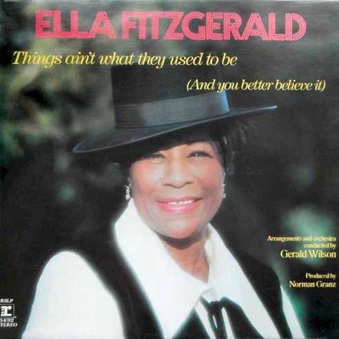 things_aint_what_they_used_to_be_and_you_better_believe_it