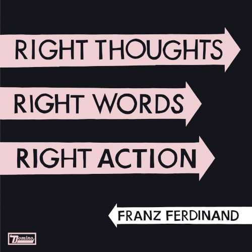 Allmusic album Review : Right Thoughts Right Words Right Action is the album Franz Ferdinand should have made after their self-titled debut. Not that You Could Have It So Much Better and Tonight didnt have their charms; the former showed there was more breadth and depth to their music than might have been expected, while the latter delved into dub and disco with intriguing, if somewhat unfocused results. Still, neither album had Franz Ferdinands impact. On Right Thoughts Right Words Right Action, it often feels like the band channeled the energy they used to spend on expanding their sound into making this the most concentrated burst of what attracted fans to them in the first place. "Right Action" sets the tone, seemingly curbing the experimental tendencies of Franzs past two albums in favor of angular guitars and alternately snazzy and sleazy brass. Like most of the bands best songs, theres a slightly meta quality to its tale of getting back into a lovers -- or listeners -- good graces, but instead of offering apologies, Alex Kapranos and company launch a charm offensive (later, Kapranos beckons a lover to cross the North Sea with a gorgeous Owen Pallett-string arrangement on "Stand on the Horizon"). "Right Action" is undeniably catchy -- it might even be the bands most immediate single since the song that started it all, "Take Me Out" -- yet the sly sitars on its bridge show that Franz Ferdinand have learned to use their left-of-center ideas as embellishments rather than the focus. Honed to a ten-song-length tailor-made for repeat listening, Right Thoughts Right Words Right Action is even tighter and more toe-tapping than Franz Ferdinand. Some songs feel like direct descendants of the bands debut: "Evil Eye" gives the gut-punching beats of "Take Me Out" a campy twist with mischievous keyboards destined to make it the coolest song on the Halloween party playlist. "Bullet" is a kissing cousin to "Cheating on You"s breezily cruel pop, though its important to note that despite leaving, Kapranos just cant get his beloved out of his head. This kind of emotional complexity -- not to mention the fun the band sound like theyre having -- saves the album from being a too-calculated return to Franz glory days. Even the brashest moments, like "Treason! Animals." and "Love Illumination" are uneasy at the core, and theres a surprising amount of poetic beauty to the love-in-reverse song "The Universe Expanded" as well as "Fresh Strawberries" and "Brief Encounters," all of which explore how important it is to seize and enjoy the moment -- something the band does with style and heart throughout the album. Right Thoughts Right Words Right Action is a welcome return, fusing a crowd-pleasing sound with some of Franz Ferdinands most interesting songwriting. Track for track, it may very well be the groups most satisfying album yet. right_thoughts_right_words_right_action