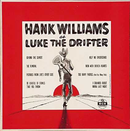Allmusic album Review : This is a classic session with Hank Williams assuming the role of Luke the Drifter. These stunning narratives will surely conjure up images of campfires and Sundays at the chapel. The selections are backed by organ, steel guitar, or his own acoustic guitar strumming, which has always been overlooked. Old favorites such as "Men with Broken Hearts," "Ive Been Down That Road Before," and "Beyond the Sunset" are all treated with special care, but "The Funeral" is the sessions most stirring moment. It is hard to believe that Hank Williams was still in his twenties (he died when he was 29) when this music was recorded. He is an American treasure and this is one of his most enduring recordings. Essential. beyond_the_sunset