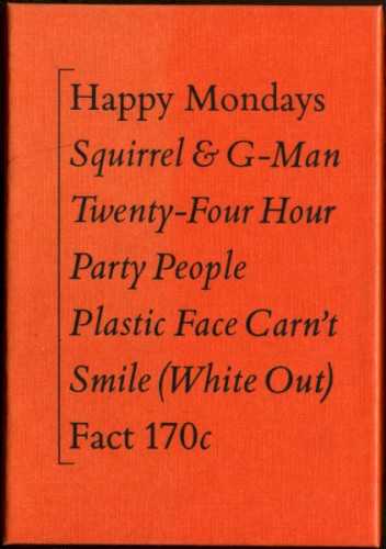 Allmusic album Review : Happy Mondays debut album was in retrospect a false start, but not as much of one as has been claimed. Production by John Cale was an odd choice -- certainly fewer bands were out there who had less of an open connection to the Welsh legends musical approach -- but the end results capture the cluttering mess of the bands approach well enough. The wild card is the presence of original member Paul Davis on keyboards, who adds some subtle touches throughout that make the band sound a touch more relaxed than they really were, as on "Oasis." (Bez wasnt around at this point -- but then again, was he ever around even when he was in the band?) Shaun Ryder certainly is well on his own way, though, his attitude-laden delivery already finding the perfect balance between random incomprehensibility, sharp images, and inspired nonsense. The albums standout track and more or less title cut "24 Hour Party People" -- ironically only included after the fact when the song "Desmond" had to be pulled for its blatant Beatles borrowing -- is a blast, a partying call to arms that is all about fun and chaos at once. If the remainder of the album can mostly be called a fusion of disco-tinged funk and Ryders vocal insanity, though, its still a great fusion, not quite the heights of the near future, but by no means a washout. The combination of slick and rough on songs like the well-groovy "Tart Tart" is offset by the quiet prettiness of the band at points. "Olive Oil" sounds a bit like a queasy Smiths song and both "Cob 20" and "Kuff Dam" almost sound a bit like the Cure. CD copies of the album include a variant of "Little Matchstick Owen" called "Little Matchstick Owens Rap," which originally appeared as the B-side to "Tart Tart." squirrel_and_g_man_twenty_four_hour_party_people_plastic_face_carnt_smile_white_out