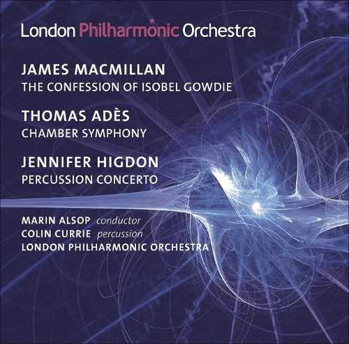 macmillan_the_confession_of_isobel_gowdie_ades_chamber_symphony_higdon_percussion_concerto