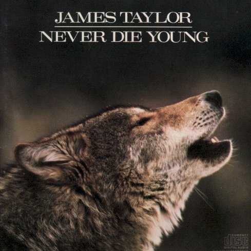 Allmusic album Review : While his aging contemporaries took a variety of tacks to keep up with changing fashions, from adopting more synthesized, percussive production styles to assembling an orchestra and singing standards, James Taylor just kept playing a summer concert tour each year, and periodically putting out another collection of similar-sounding songs. Never Die Young was unusual only in that there was no big oldies cover from the 50s or 60s -- every song was written or co-written by Taylor -- but otherwise it addressed the same audience in much the same terms as he always had. The title song and "Baby Boom Baby" (both Adult Contemporary hits) referred to the passage of time, and the rest floated on a sea of yuppie contentment. "I work hard to see that you remember my name," he sang, and that work seemed to consist of reminding his listeners why they had liked him in the first place. never_die_young