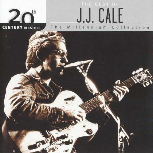 20th_century_masters_the_millennium_collection_the_best_of_j_j_cale