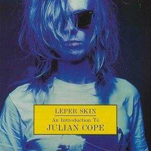 Allmusic album Review : Part of Island Records often-handy "An Introduction To" series, 1999s Leper Skin: An Introduction to Julian Cope only covers Julian Copes 1986 to 1992 output, from "World Shut Your Mouth" (the hard-rocking, stomping 1986 single, not the 1984 album of the same title) to Jehovahkill. (For anomalys sake, the Teardrop Explodes "Books" is thrown in as well.) This limits its appeal somewhat, as these are the four albums that the average Julian Cope fan is most likely to have and there are no rare or unreleased tracks to be found here. Its also a bit odd to listen to in one go, since this era includes both his most commercial music ("Trampoline," "Charlotte Anne") and some of his strangest (just about everything from Jehovahkill, a Krautrock-influenced rant against organized religion and for ancient Druidic earth worship). Its not even a particularly good collection, as its missing the transcendent "Beautiful Love," the centerpiece track from 1991s career high point, Peggy Suicide. Leper Skin might be OK for the curious newbie -- it does have "World Shut Your Mouth," arguably Copes best song ever -- but Peggy Suicide remains the most representative starting point. leper_skin_an_introduction_to_julian_cope