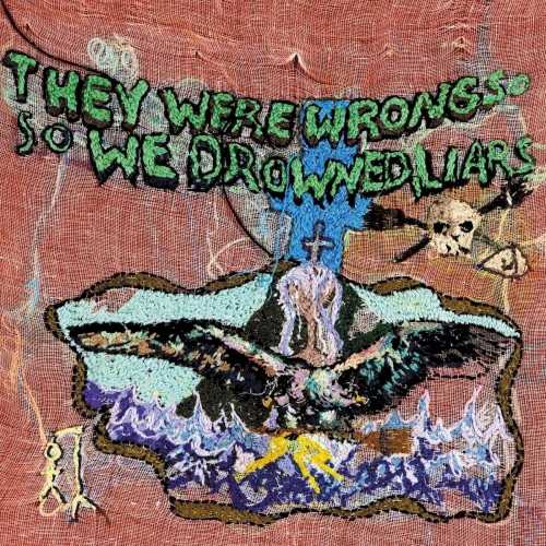 they_were_wrong_so_we_drowned