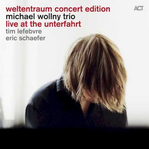 weltentraum_concert_edition_live_at_the_unterfahrt