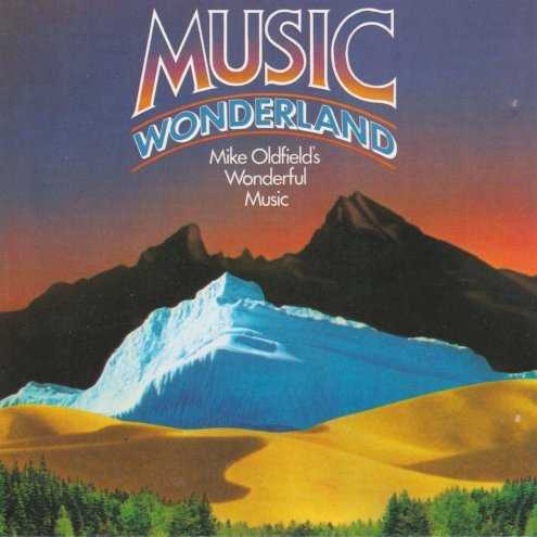 music_wonderland_mike_oldfields_wonderful_music