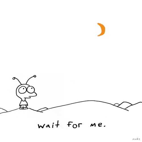 wait_for_me