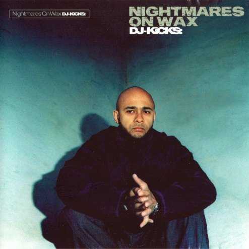 dj_kicks_nightmares_on_wax