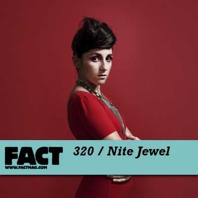 fact_mix_320_nite_jewel