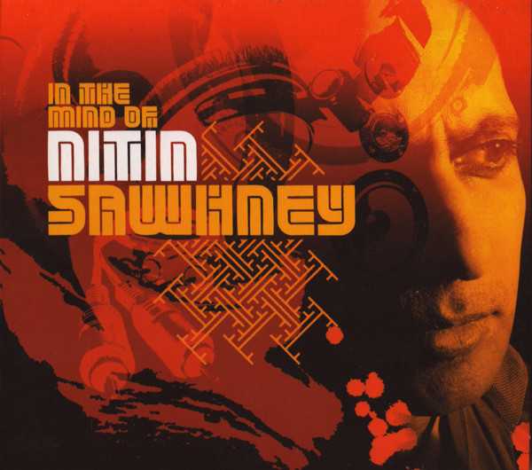 in_the_mind_of_nitin_sawhney