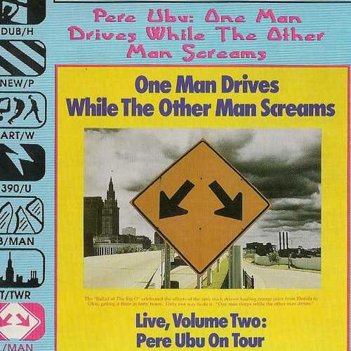 Allmusic album Review : The second volume in the live Ubu saga, this is sonically better than its predecessor, 390 Degrees of Simulated Stereo. Covering the period from 1978-1981, the tracks on this recording were recorded during the guitarist transition from Tom Herman to Mayo Thompson. And while I prefer Hermans more assertive guitar playing, Thompson acquits himself nicely here, especially on "Birdies" and "(Pa) Ubu Dance Party." Vocalist David Thomas has some extraordinary moments here, as he is less restrained (positively manic) than in the studio. His glee is contagious, and by infusing the songs with such unrestrained joy, the band never sounds too dour and serious. Proof that art-rock can rock. one_man_drives_while_the_other_man_screams