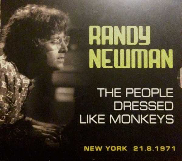Allmusic album Review : While Randy Newman would gain belated fame and fortune in the 90s when his career as a film composer took off (particularly after he wrote the music for Toy Story in 1995), he began to cultivate a cult following and earn critical acclaim in the late 60s as a singer/songwriter whose easygoing melodies and New Orleans-influenced piano were matched with lyrics full of sardonic wit and a curious compassion for his misfit, sometimes reprehensible characters. The People Dressed Like Monkeys offers a look at Randy Newman the cult hero in the 70s; the majority of the disc is devoted to a 1971 live performance broadcast on New York Citys WPLJ-FM, with Newman playing 22 songs, including early versions of numbers that would later appear on the albums Sail Away and Good Old Boys, and the little-heard "Rosemary." The quality of the source material is flawed, but the performance is engaging and Newman delivers some cutting wit in his between-song banter. The album also includes six songs from a 1972 performance at the San Francisco club the Boarding House, which was aired by KSAN-FM. The San Francisco selections find Newman playing for an enthusiastic audience, and the fidelity is noticeably better than the New York recordings. Finally, the set closes out with Newman playing a solo version of "I Love L.A." on The Tonight Show in 1984. While the variety of different sources make this seem like something of a mixed bag, The People Dressed Like Monkeys preserves some worthwhile archival recordings from Newmans early years as a performer, and serious fans will appreciate both the performances and the presence of rarely heard songs. the_people_dressed_like_monkeys