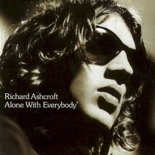 Allmusic album Review : He experienced what could have been a traumatic blow to his inventiveness and creativity as a musician but ex-Verve frontman Richard Ashcroft is fresh. He has moved on from the effervescent prettiness of his former band to make music for himself -- something the Verve might have done somewhere in time, but it wouldnt have been so honest or stripped as this solo jaunt, Alone With Everybody. Another look into the shoegazing mind of this singer/songwriter, this record is not a comeback.<br><br>Ashcroft is optimistic, hauntingly spellbound on the album opener "A Song for the Lovers." It is a signature love song, flowing with its illustrious string arrangements and simple brushing percussion. His drawl is naturally smooth and one cannot help but to be pulled into the seductiveness behind his words. "Brave New World" and "You on My Mind in My Sleep" are also songs that can carry emotion to another level, weighing in on something surreal. He also gets poppy with a sarcastic twist on the trippy groove "New York," and the twangy sounds of "Money to Burn" clap alongside folk-rock guitar riffs. Richard Ashcroft is still tastefully infectious.<br><br> He still believes that music has a soul -- with or without his former band. He is certainly a rock star and a believer in love, death, musical spirituality, and individuality. That is what made the Verve a great rock band in the first place, but Ashcrofts superior drive to do something real only makes him and his music more endearing. He is looking ahead, not wishing for past adventures. He celebrates life, pure and simple. alone_with_everybody