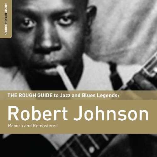 the_rough_guide_to_jazz_and_blues_legends_robert_johnson