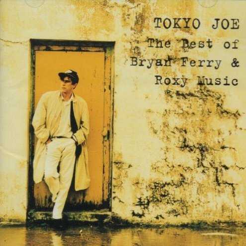 tokyo_joe_the_best_of_bryan_ferry_roxy_music