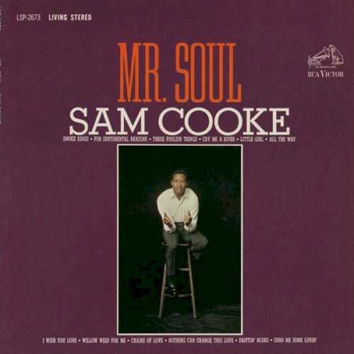 Allmusic album Review : Sam Cooke released two albums in 1963, and the second, Night Beat, is often cited as the best of all his long-players. But the first, Mr. Soul, shouldnt be ignored, despite some flaws in its conception and execution. At the time, the powers-that-were at RCA Victor didnt know which audience to aim for with Cookes albums. LPs were seldom huge sellers among teenage listeners, so the notion of trying to connect to an adult audience -- à la Nat King Cole -- probably seemed logical, and Mr. Soul suffered somewhat from this uncertainty of purpose and audience; it is a soul album, to be sure, but by the standards of the time a somewhat tentative one in many spots. Unlike Night Beat, which was an exercise in production restraint, Mr. Soul is over-produced and relies too much on strings where they arent needed and choruses that are overdone, even when they work. But Cooke rises above all of it, and turns even some of the more questionably arranged songs, such as "Send Me Some Lovin," into mini-masterpieces. A couple of tracks off of this album, "(I Love You) For Sentimental Reasons" and "Nothing Can Change This Love," were part of Cookes live repertoire at the time and have, indeed, found a separate life on various compilations, but the rest was unavailable for over 45 years, until Sony/BMG re-released most of Cookes RCA library. The best of that rest -- which is most of it -- shows him still rising to the peak of his powers, his voice wrapping itself around lyrics and melodies that might seem too familiar ("Cry Me a River," etc.) and bland, and making them much more significant and powerful than they seemingly have a right to be. The strings are overworked at times, but where they are held back, as on "Little Girl," their presence only adds to the impact of the track -- and elsewhere, Cooke quietly overpowers them. Modern listeners should bear in mind that, as a soul album, this is a fairly laid-back record -- those expecting anything like the exuberance of Otis Redding, or Clyde McPhatter or Ben E. King, may be disappointed at first; Cooke does work up a sweat on various parts and phrases, but a lot of what is here, by virtue of the labels wishes for a crossover record, is what might be terms "cool" soul -- smooth and sometimes bluesy, in a low-key way, quietly emotive on numbers such as "These Foolish Things," with the hot moments in special abundance on numbers like "Chains of Love" and "Send Me Some Lovin." But even in these cool, restrained settings, Cookes was still one of the finest voices of his century, and worth taking in for every breath and nuance. mr_soul