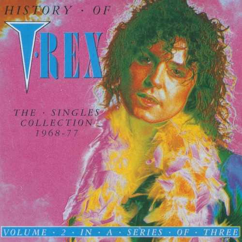 history_of_t_rex_the_singles_collection_1968_1977_volume_2
