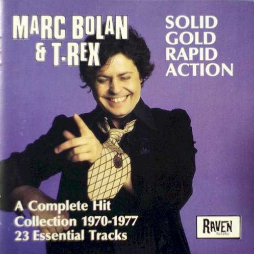 Allmusic album Review : Ravens Solid Gold Rapid Action anthology collects 23 tracks from T. Rex and solo Marc Bolan. For a budget-looking compilation, SGRA delivers more than one would expect, with classic tracks like "Ride a White Swan," "Bang a Gong (Get It On)," "Children of the Revolution," "Jeepster," and "Telegram Sam." Its no 20th Century Boy: The Ultimate Collection, and certainly doesnt rival any of recently expanded editions of signature albums like Electric Warrior and Slider, but as an entry point for the uninitiated its surprisingly effective. solid_gold_rapid_action