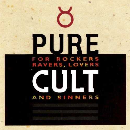 pure_cult_for_rockers_ravers_lovers_and_sinners