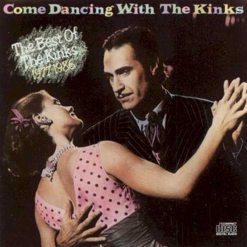 come_dancing_with_the_kinks_the_best_of_the_kinks_1977_1986