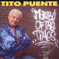 Allmusic album Review : Through his consistently infectious series of recordings for Concord Picante, Tito Puente reinforced his position as one of the most important leaders of Latin jazz. On this CD (which is exciting, danceable and quite surprising within the boundaries of the genre), Puente and his 11-piece unit (which includes trumpeter Charlie Sepulveda and tenorman Mario Rivera) play at their best. "Things to Come" is a strong opener, Fats Wallers "Jitterbug Waltz" gets an off-the-wall but successful transforation and even "Passion Flower" and "If You Could See Me Now" (neither of which would normally be thought of in this context) work well. All five horns have their opportunites to star (the flute tradeoff on "The Best Is Yet to Come" is impressive) and the rhythm section shows that it can compete favorably with that of any other Latin band. Other than the remarkably juvenile liner notes from jazz wannabee Bill Cosby, this is a highly recommended set. mambo_of_the_times