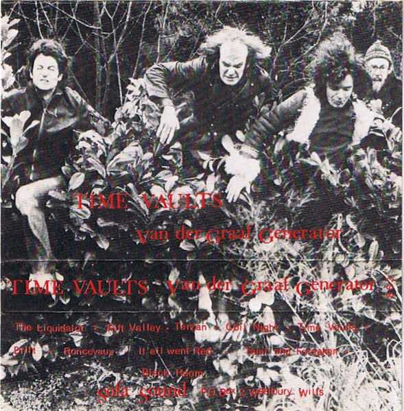 Allmusic album Review : Since bootleggers were fetching high prices for Van Der Graaf Generator rarities compilations from fans, VDGG leader Peter Hammill decided to compile ten of the best tracks and give them an official release. Since some of the tracks were never even completed, some present-day overdubbing was required, but according to Hammill in the liner notes, "all dubbing was completed in nine hours, in order to stay true to the spirit of the venture." And although the listener is warned that these are not studio quality recordings, the overall sound is consistently good. Besides, most of the people who would buy this album in the first place are the VDGG fanatics, who will be happy just to acquire this material. Most of the material is worthwhile and deserves to be heard, such as "The Liquidator," "Rift Valley," and "Coil Night" (why these strong compositions were never put on an album is a mystery). But a few tracks will test casual fans patience, such as the overly long title song, which quotes musical phrases from the Christmas standard "Rudolph the Red Nosed Reindeer." time_vaults